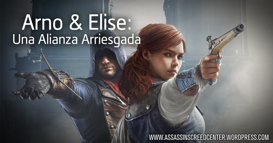 Figuras De Arno Elise Una Alianza Arriesgada Assassin S Creed Center